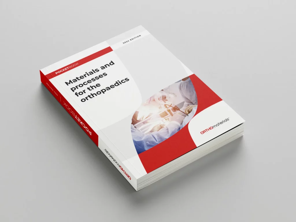 PocketBook - Materials and Processes for the Orthopaedic - New edition 2024 - A cluster of key players in the orthopedic